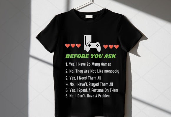 Before You Ask Funny Game Svg Png: Create Hilarious Gaming Apparel and Décor