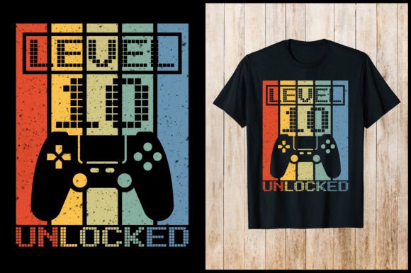 Level 10 Unlocked T-Shirt: The Ultimate Gaming Achievement Apparel