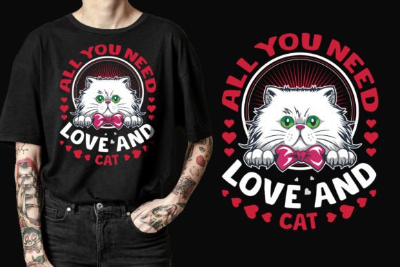 The All You Need Love and Cat T-Shirt Design: More Than Just a Graphic